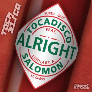 Tocadisco Feat. Lennart A. Salomon - Alright (Radio Date: 26 Maggio 2011)